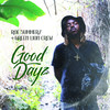 Good Dayz - Green Lion Crew&Roe Summerz