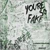 you're so fake (Explicit) - vinnyonfire&Swiiif