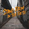 Stand Firm in the Faith (feat. Danyelle) - Cocoy Claravall&Danyelle&Nikki