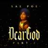 Dear God, Pt. 2 - Sal Poe