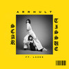 Scar Tissue (Explicit) - Arrhult&Lazee