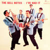 Be Mine - The Bell Notes