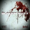 Bloody Mary(feat. Sinizter) (Explicit) - Resurrected Will&Sinizter