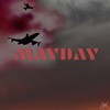 Mayday (Explicit) - Saint7 JK&Jvpo Bae