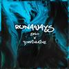 Runaways (feat. JordinLaine) - Eklo&JordinLaine