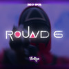 ROUND 6 (Explicit) - Selton DJ&MC PR