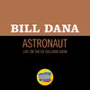 Astronaut (Live On The Ed Sullivan Show, October 13, 1968) - Bill Dana