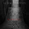 VI(feat. Figueroa) (Ian Holmes Remix) - Slow Graffiti&Figueroa