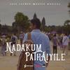 Nadakum Pathaiyile - Anthony Daasan