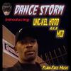 Dance Storm(feat. Rexx Racer) - Ung-Kel Huud&Rexx Racer