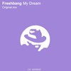 My Dream - Freshbang
