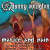 Malice & Pain (Original Mix) - Danny Ovington