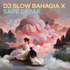 Dj Slow Bahagia X Sape Dayak - Zeki