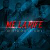 Me La Rife (feat. Alex Moreno) - Alerta Máxima&Alex Moreno