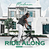 Ride Along - Madanon&Captain&Drizzle