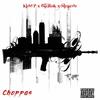 Choppas(feat. GiZRoK & Nicarde) (Explicit) - Kidd P&GizRoK&Nicarde