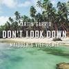 Don't Look Down (Maidden & Vief Remix) - Maidden&Vief