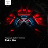 Take Me (Original Mix) - Playzzy&Dalbin Mathew