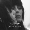 When We Die (Reworked by Breanna Barbara) - Tricky&martina topley bird