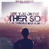 See You On The Other Side (Original Mix) - Nelson Dainan&Mar Romero