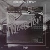 Monster (Explicit) - ReddCross&MSMV