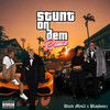 Stunt On Dem(feat. Blaqbonez) (Remix|Explicit) - Uncle Mys3&Blaqbonez