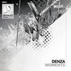 Moments (Edit) - Denza
