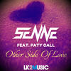 Other Side of Love (Kalixto & Lzray Remix) - Senne&Paty Call&Kalixto&LzRay