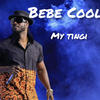 My Tingi - Bebe Cool