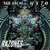 Razones(feat. My70) (Explicit) - Nolasco&My70