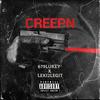CREEPN (Explicit) - 679lukey&Leki2Legit