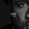 2 Minutes - Praiz