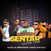 Doida pra Sentar (Explicit) - DJ Malicia&MC JUNINHO PERVERSO&Mc Picles&MC C4&MC PR