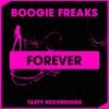 Forever (Original Mix) - Boogie Freaks