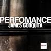 Performance (Night Club Mix) - James Corquita