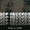 Qdp Records (Explicit) - Du Efex&Tico QDP