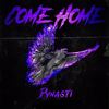 Come Home (Explicit) - Dynasti