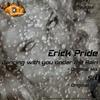 Dancing With You Under The Rain (Original Mix) - Erick Pride