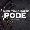 Quem Tem o Porte Pode (Explicit) - MC LD&DJ Bokinha