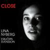 Close - Lina Nyberg&Esbjörn Svensson