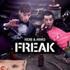 Freak (Grönroos Bravo Club Mix) - Rob & Nino&Lazee
