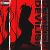 Devilish (Explicit) - FDR Mon$ter&Pg.Spilz