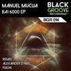 Bai 6000 (Original Mix) - Manuel Mucua