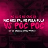 Faz meu pal de pula pula VS Poc Poc (Explicit) - MC GW&Dj Biel Divulga&mc caio cb&DJ C3 Oficial