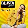 Che sarà - Fausta Gallelli