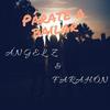 Párate a Bailar - Angelz&Farahón