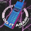 Do It Again (feat. Juliette Claire) - SWACQ&Juliette Claire