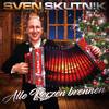Alle Kerzen brennen - Sven Skutnik