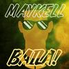 Baila! - MAYKELL Music