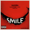 Smile (Explicit) - Hakuna